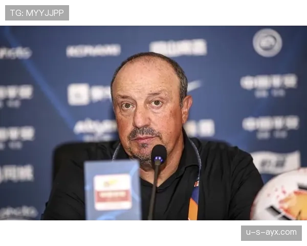 贝尼特斯战术体系近几季表现稳健,树立现代足球新标杆