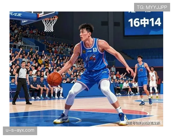 杨瀚森篮下强攻效率提升明显 成为球队关键内线支点